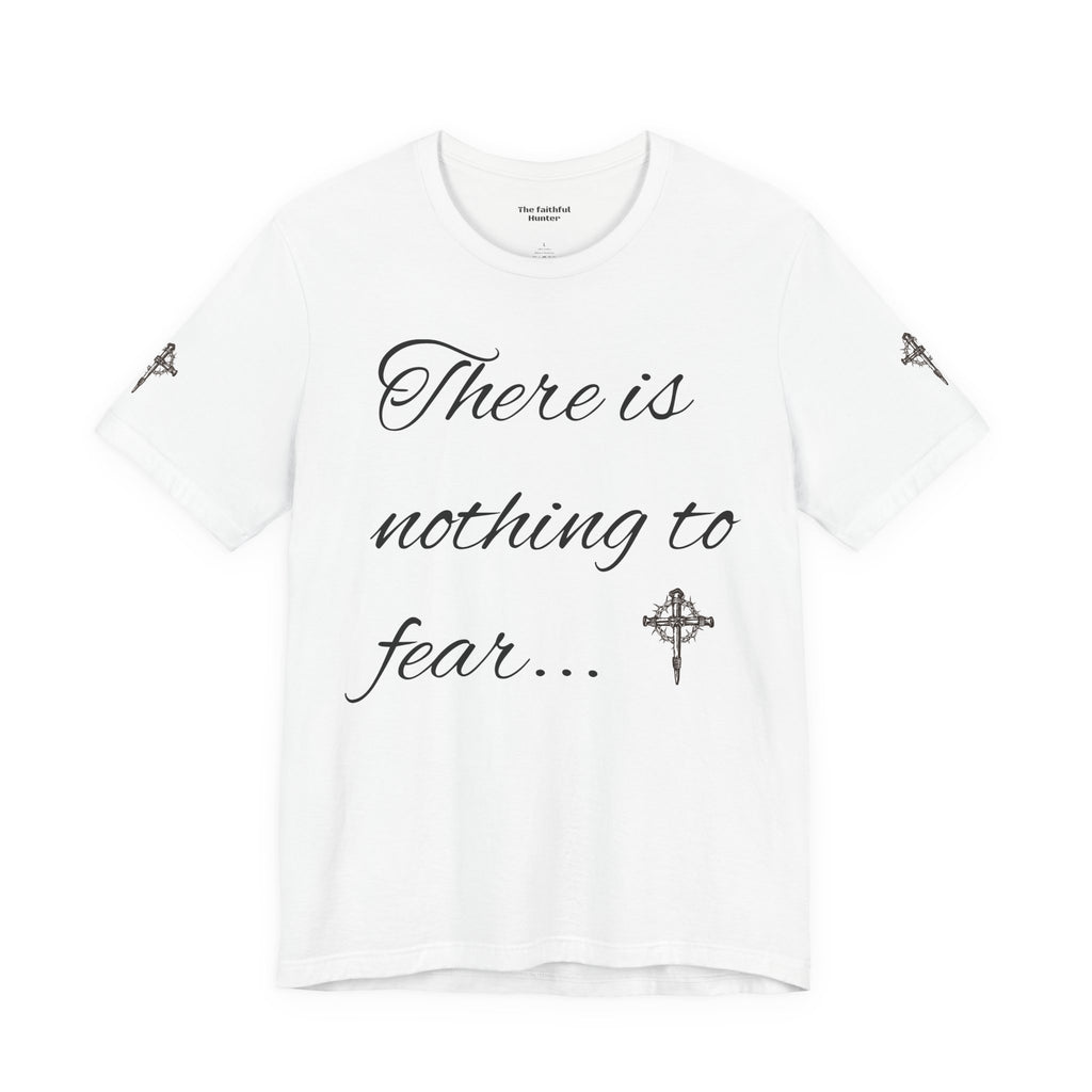 Christian Graphic Tee — "There is nothing to fear... If you let Jesus steer"