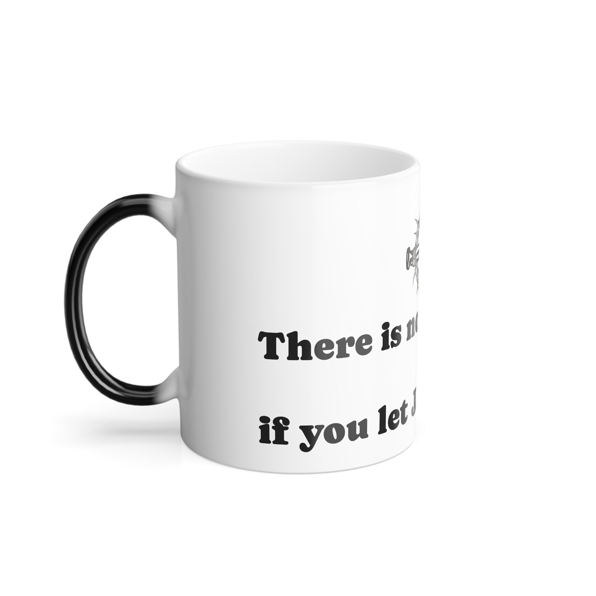 Color-Changing Mug — "Nothing to Fear When You Let Jesus Steer" (11oz)