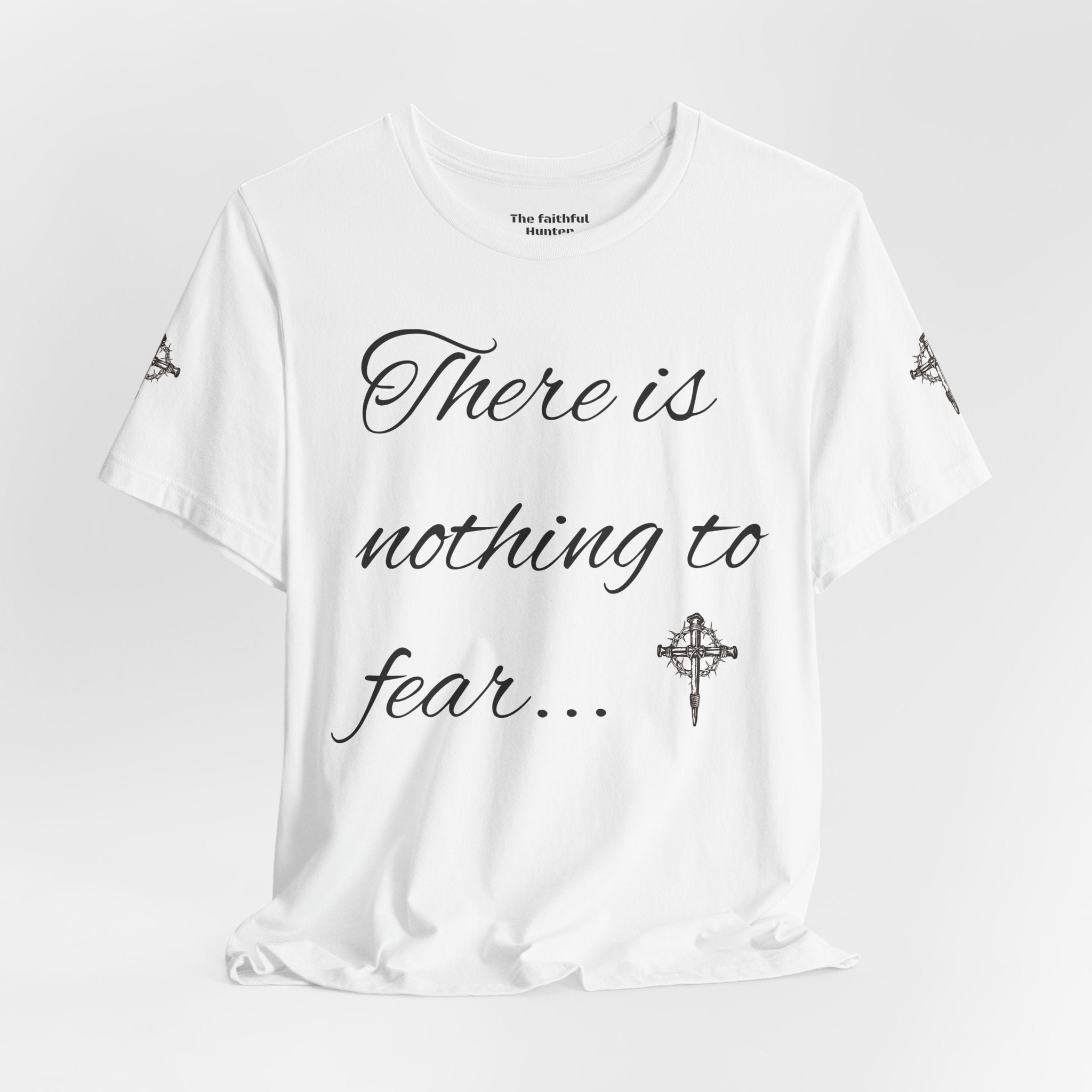 Christian Graphic Tee — "There is nothing to fear... If you let Jesus steer"